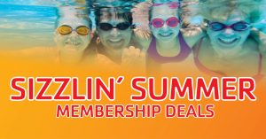 Sizzlin' Summer Membership Deals